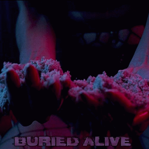 : Buried Alive